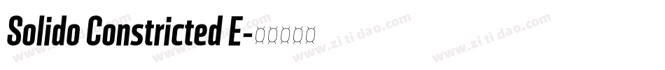 Solido Constricted E字体转换